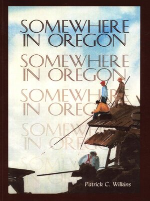 cover image of Somewhere in Oregon